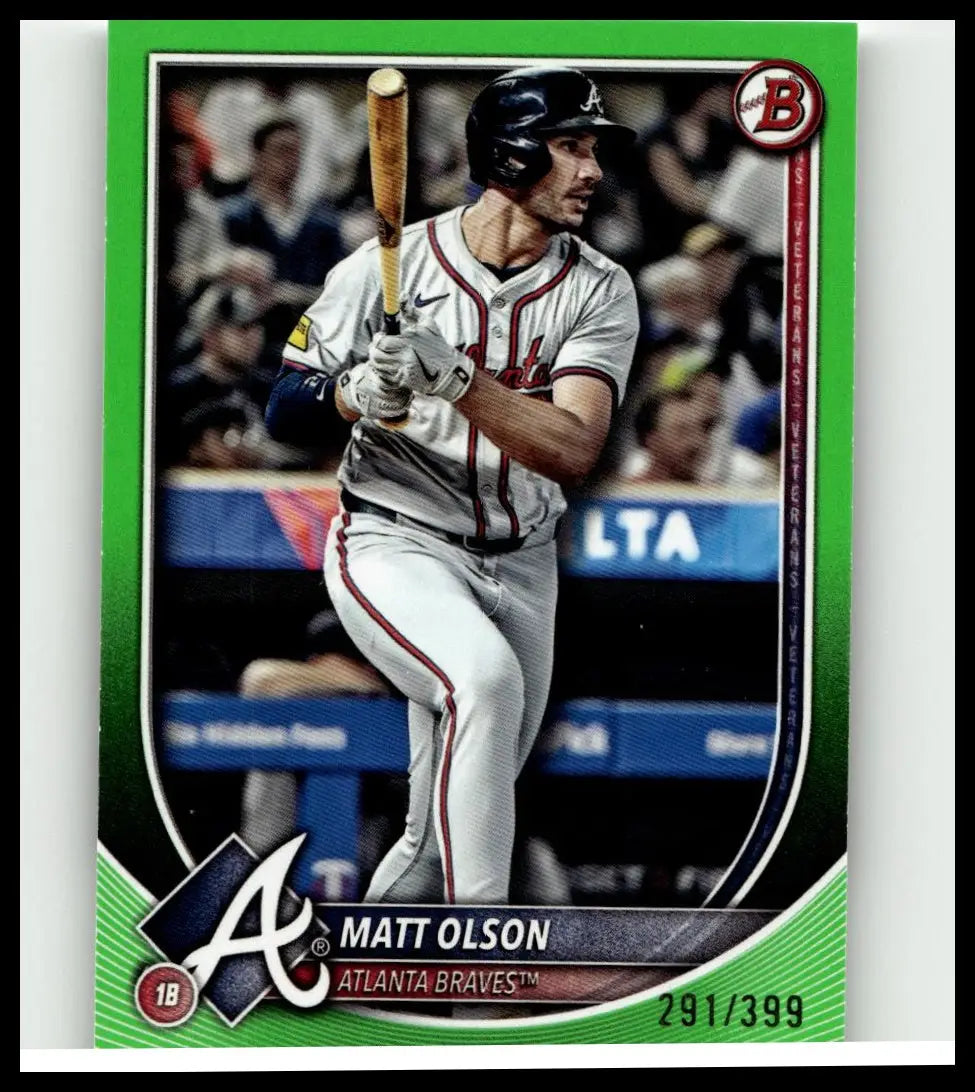 Green-bordered 2025 bowman baseball card featuring matt olson neon green in atlanta braves gray uniform holding wooden bat