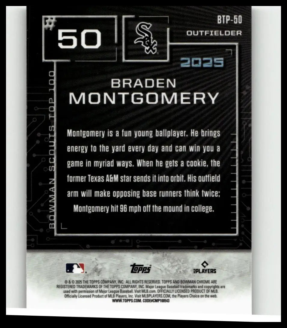 Black and silver 2025 bowman braden montgomery bowman scouts top 100 baseball trading card of chicago white sox outfielder