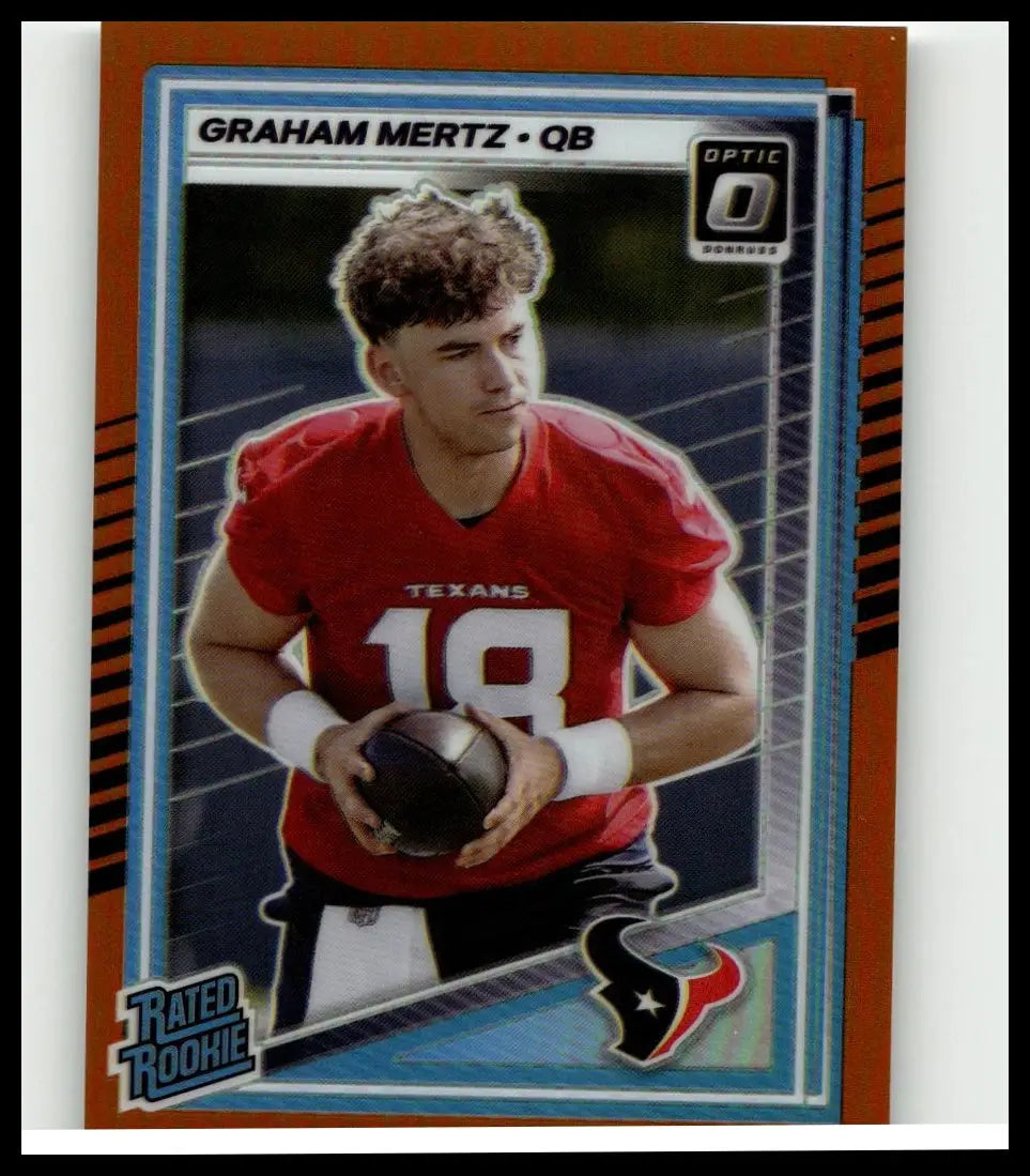 Red and blue framed 2025 donruss optic graham mertz orange football trading card featuring mertz in texans jersey 18 holding ball
