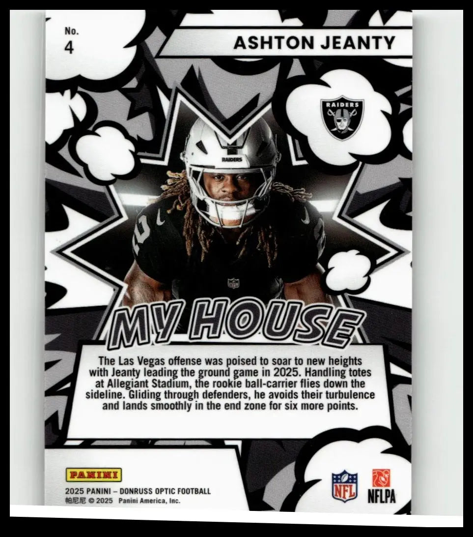 Black and silver donruss optic football trading card of ashton jeanty in raiders helmet 2025 my house edition