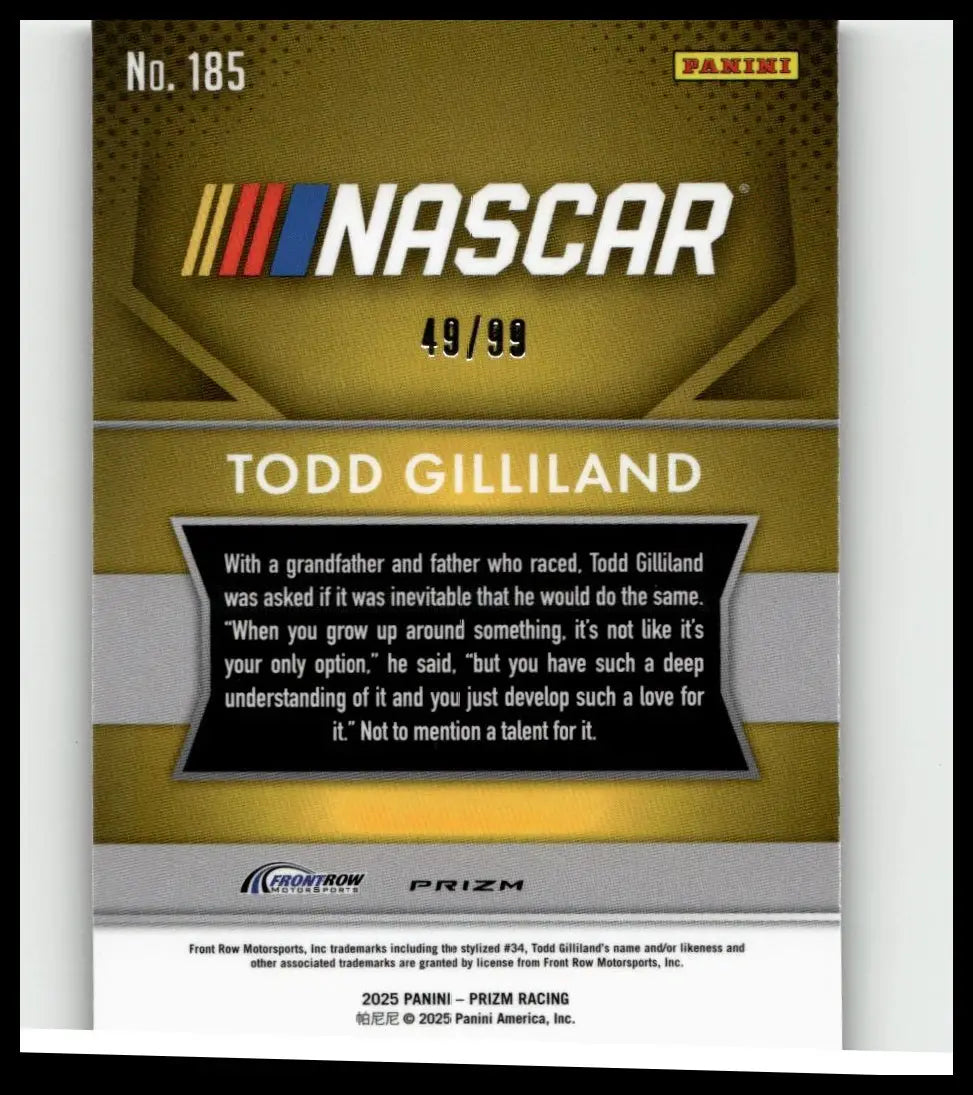 Gold-colored nascar trading card featuring todd gilliland purple numbered 49 of 99 from 2025 panini prizm series