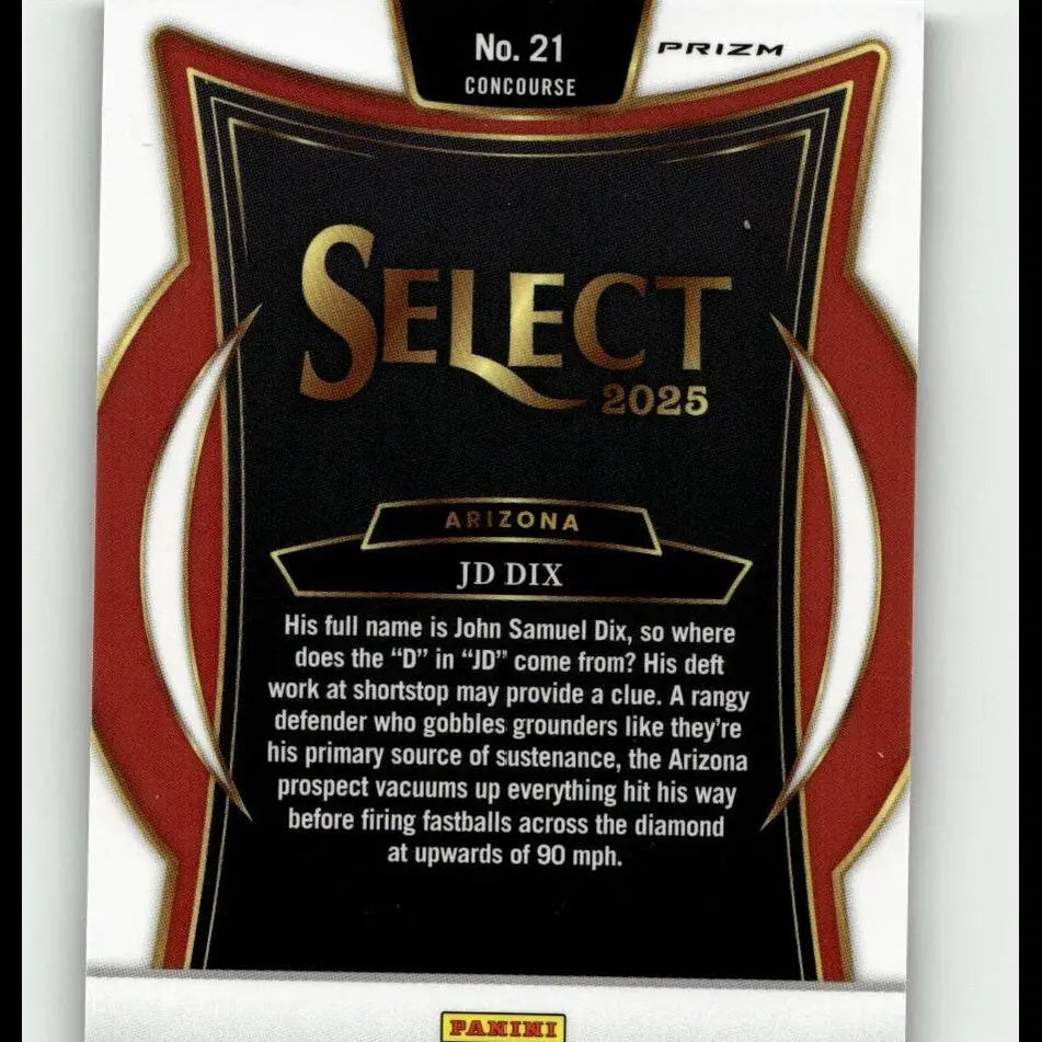 Black and red baseball trading card with gold foil lettering, featuring ’select 2025’’ branding and player information for jd dix.