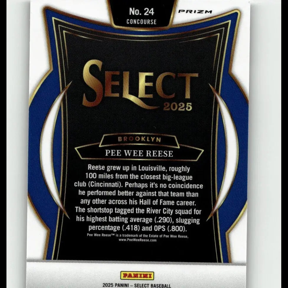 This is a black and blue prizm select 2025 baseball trading card featuring pee wee reese, with gold foil lettering and detailing.