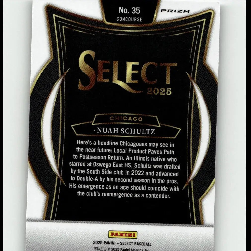 Black and gold ’select 2025’’ baseball trading card featuring noah schultz from chicago.