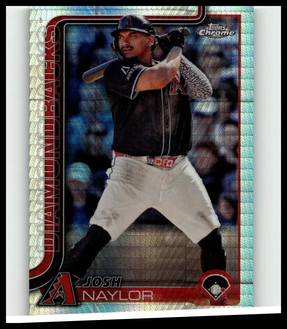 Silver and red topps chrome 2025 baseball trading card featuring josh naylor refractors in arizona diamondbacks uniform