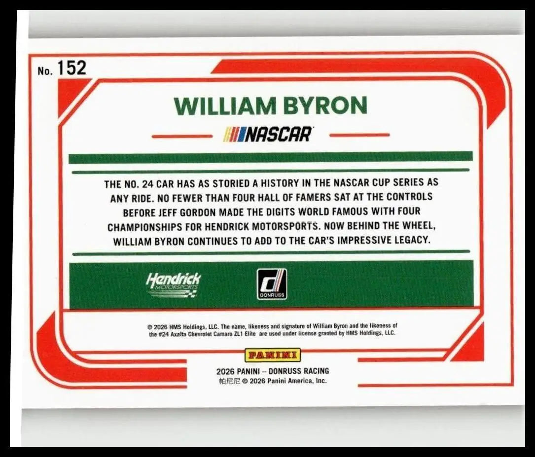 Red white and green bordered nascar trading card featuring william byron bold green lettering 2026 donruss #152 william byron red numbered 299