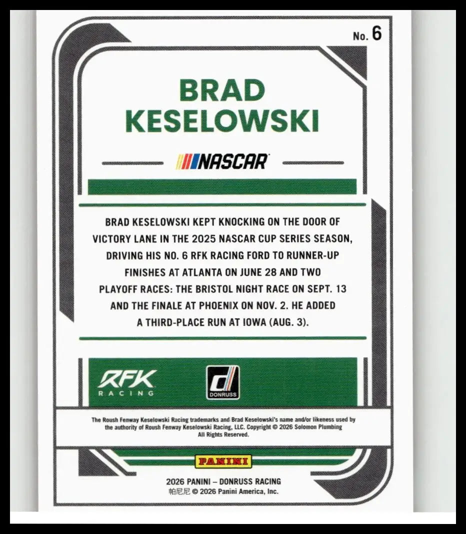 Green and white nascar trading card featuring brad keselowski red number 6 from the 2026 donruss limited edition series