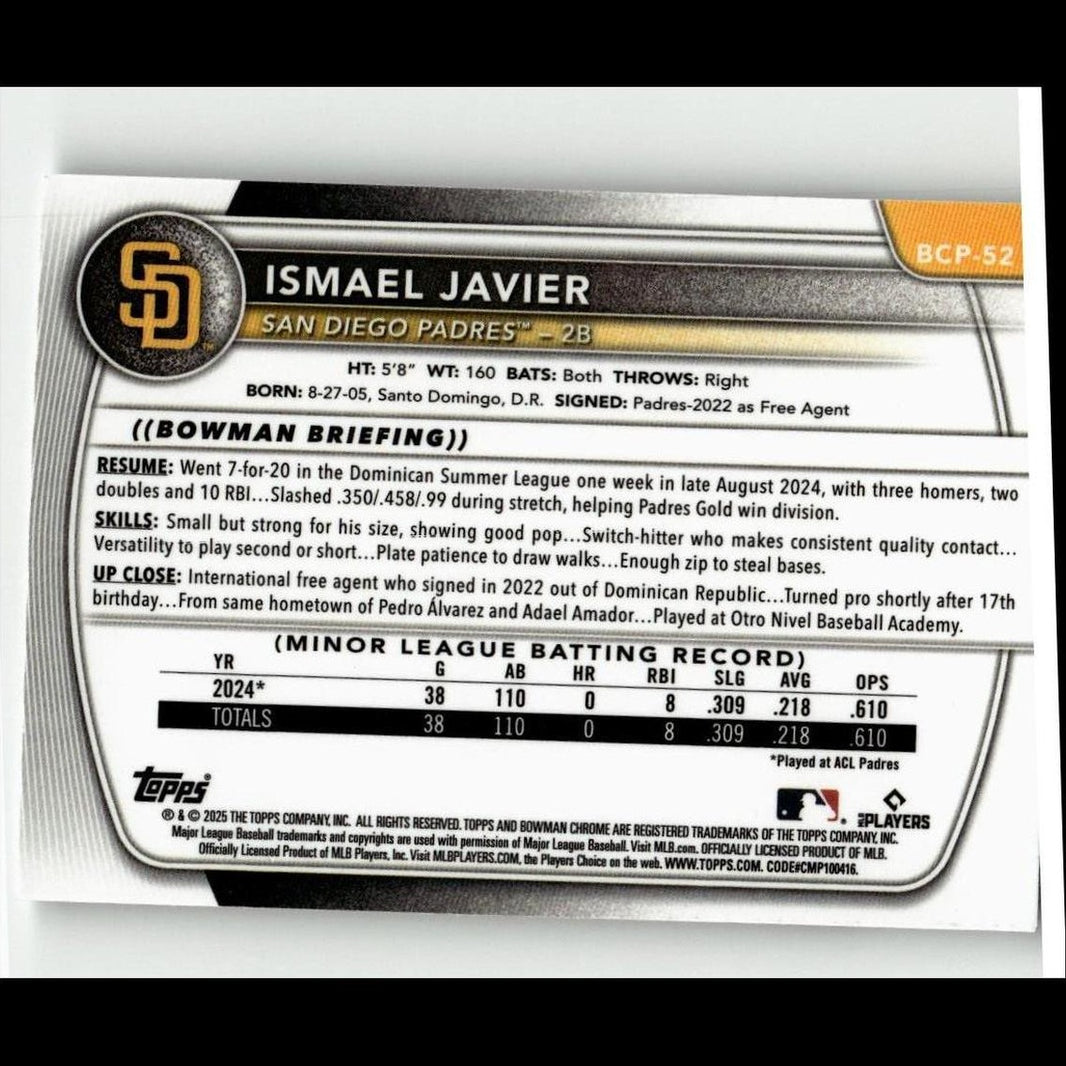 2025 Bowman #BCP-52 Ismael Javier Chrome Prospects