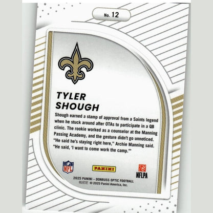 2025 Donruss Optic #12 Tyler Shough Hidden Potential