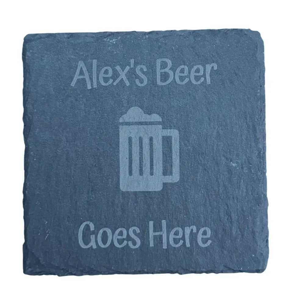 Personalized slate coaster with a beer mug engraving.